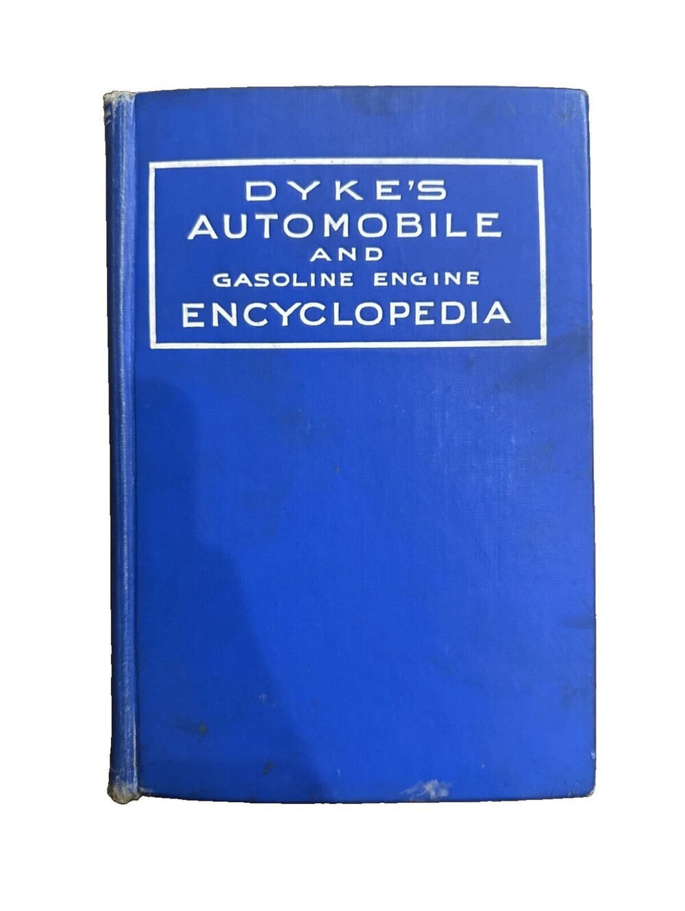 Vintage Dyke's Automobile and Gasoline Engine Encyclopedia, 14th Edition | 1926